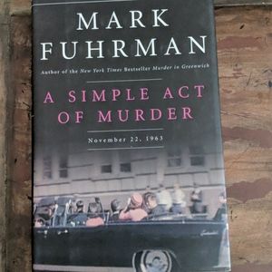 A Simple Act of Murder by Mark Furman